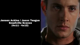 Jensen Ackles / Jason Teague Smallville Scenes (4x11 - 4x12) part 5