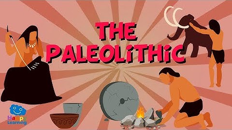 THE PALEOLITHIC PERIOD | Educational Videos for Kids