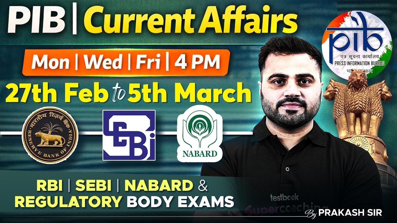 PIB Current Affairs | PIB for RBI, NABARD, SEBI Grade A | RBI Grade B Preparation | PIB Prakash Sir