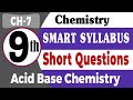 Chemistry class 9th | Chapter 7 | Acid Base Chemistry | Short Questions | Smart Syllabus | New Book