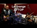 Zz top  la grange cover