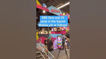 Squish Mallow Pit at Vidcon!