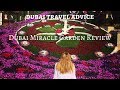 The Dubai Miracle Garden Review - Dubai Travel Advice