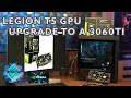 The Lenovo Legion T5 GPU Upgrade | 3060Ti Upgrade From 1660 Super | Benchmarks and How to.