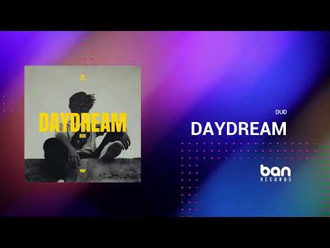 Dud - Daydream