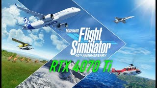 RTX 4070 Ti MSI Suprim X. Microsoft Flight Simulator 2020. 4K, 2K, Ultra, Frame Generation, DLSS3