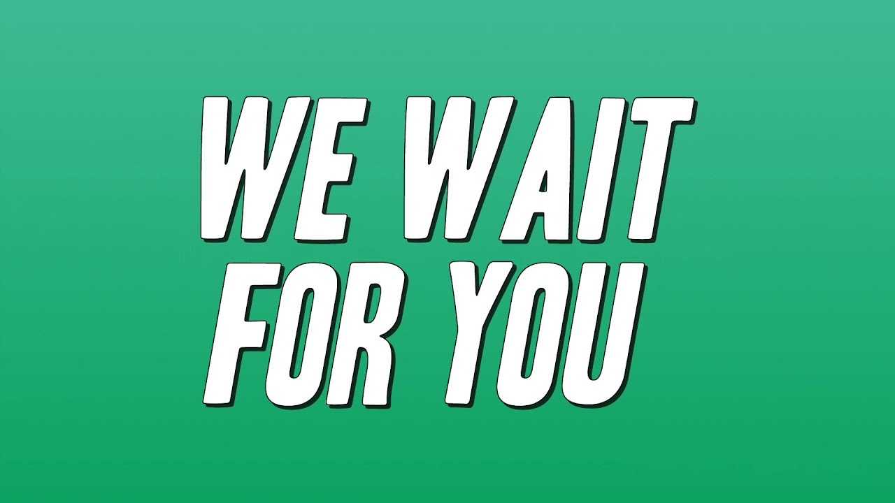 Watch William Murphy - We Wait for You (Lyrics) on YouTube Watch William Murphy - We Wait for You (Lyrics) on YouTube