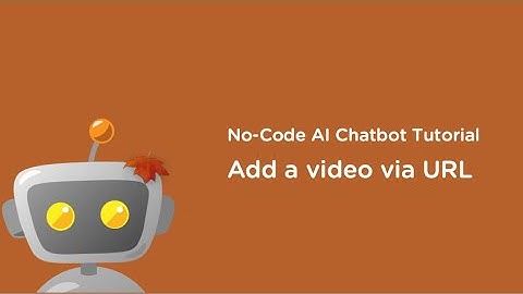 Juji - How to add video into your chatbot conversations