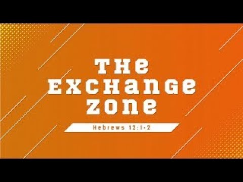 "The Exchange Zone" (pt. 4)