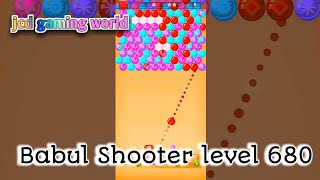 Babull shooter level 680 || babul shooter game play