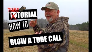 CUZ 411 TUBETORIAL - TUBE CALL HOW TO - TURKEY CALL TUTORIAL