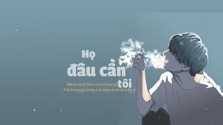 Họ đâu cần tôi - Trung Tự [LYRIC VIDEO]