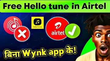 How to Set FREE Hello Tune In Airtel Without Wynk Music