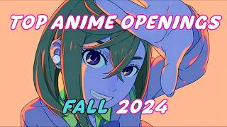 My Top Anime Openings Fall 2024