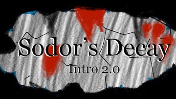 Sodor’s Decay Official Intro