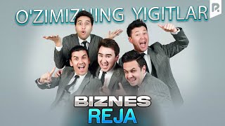 картинка: O'zimizning Yigitlar - Biznes Reja (o'zbek film) | Узимизнинг йигитлар - Бизнес режа (узбекфильм)