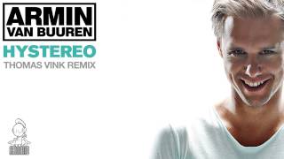 Armin van Buuren - Hystereo (Thomas Vink Remix)