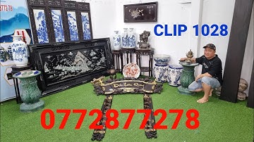 Clip 1028 (5/10/2022) Đại Tự Vẽ Vàng, Tranh Gỗ Cẩn Ốc, Đồ Gỗ Xưa, Đôn Gốm, Tranh Gốm, Đồ Cổ, ltk