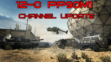 MW3 SnD: 12-0 PP90m1 | Channel Update and Where it is going to go