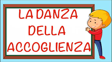 LA DANZA DELL' ACCOGLIENZA-CANZONE- speciale primi giorni di scuola-con LINK testo e attività-