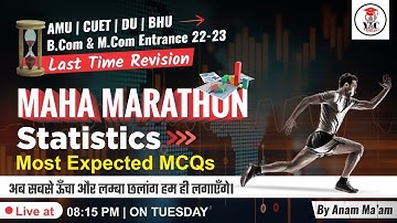 Maha Marathon  |Statistics | Last Time Revision इससे बाहर कुछ भी नहीं AMU ENTRANCE | B.COM | M.COM