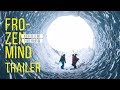 Frozen mind  official movie trailer