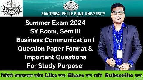 SY Bcom, Sem III - Business Communication I - Question Paper Format & Important Questions