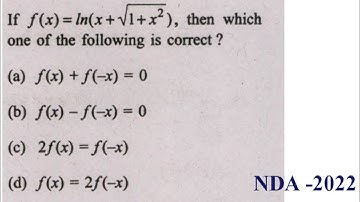 if f(x)=ln(x+√1+x²) then which one of the following is correct | #ndamaths  | #jeemainsmaths