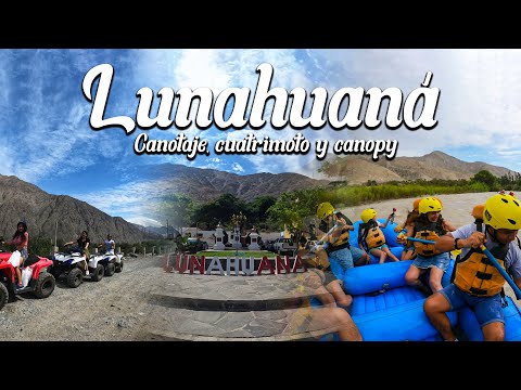 CÓMO LLEGAR A LUNAHUANÁ: Canotaje, canopy, cuatrimoto y hospedajes