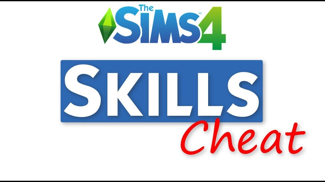 Sims 4 Skill Cheats: The Ultimate Cheatsheet Breakdown!