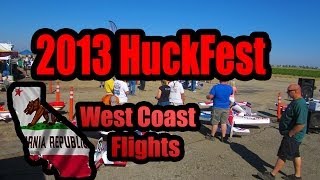 2013 West Coast Huckfest - Lodi, Ca Flights