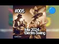 Mix 2024 electro swing  exclusive sounds by abeats catcher 005