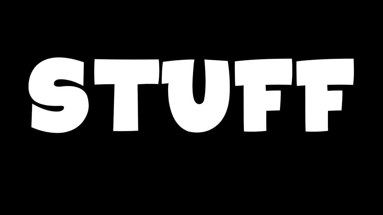 stuff