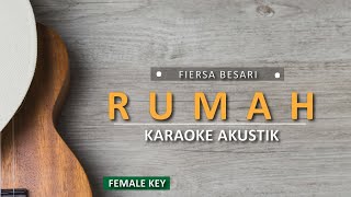 Rumah - Fiersa Besari (Female version Karaoke Akustik)