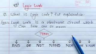 What is Logic Gate? full Explanation | AND, OR, NOT, NAND, NOR, XOR & XNOR Gates