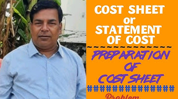 # 2 cost sheet - problem with solution ( BL AGRAWAL)For - semester 2 cost and management Account