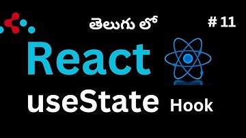 #11  useState Hook in React (Telugu)