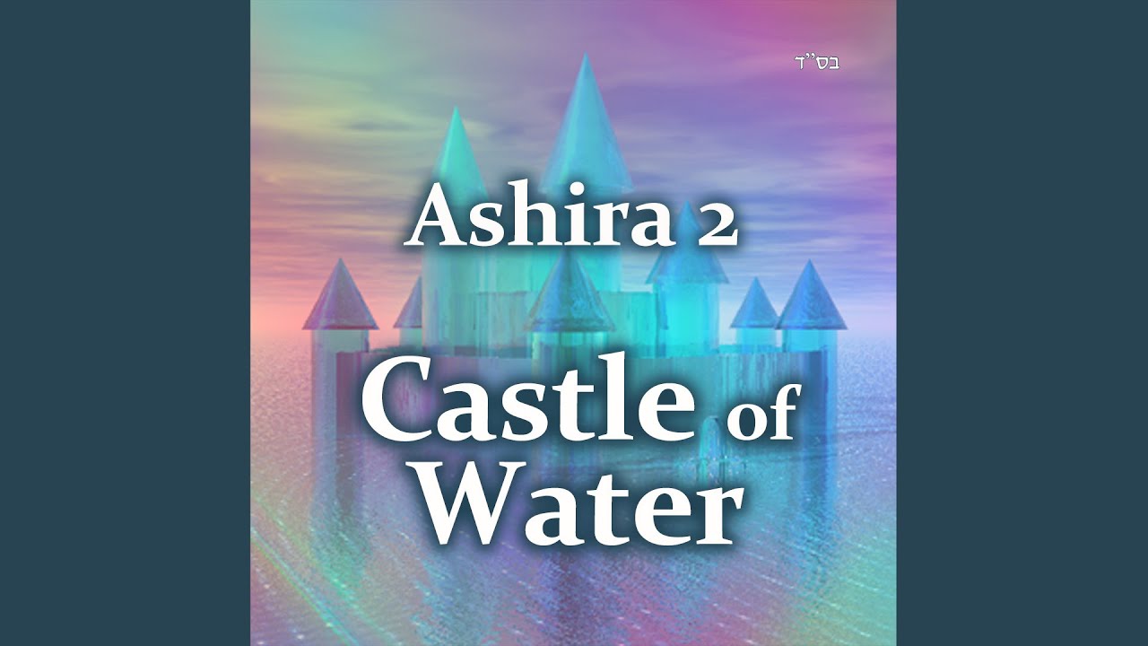 Castle of Water - Ashira 2