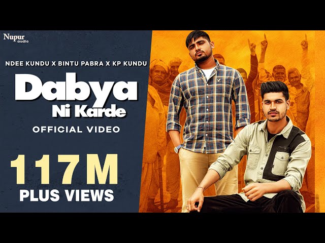 Dabya Ni Karde (Full Song) | Ndee Kundu | Bintu Pabra | KP Kundu | New Haryanvi Songs Haryanavi 2021 class=