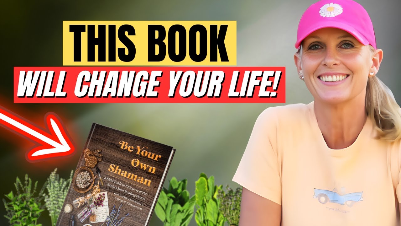 This Book Will Change Your Life | Be Your Own Shaman --Herbal Remedies...