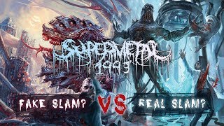 FAKE SLAM? vs. REAL SLAM?