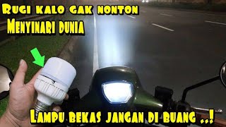 Cara bikin lampu motor 2 kali lebih terang,tp haram di lakuin.