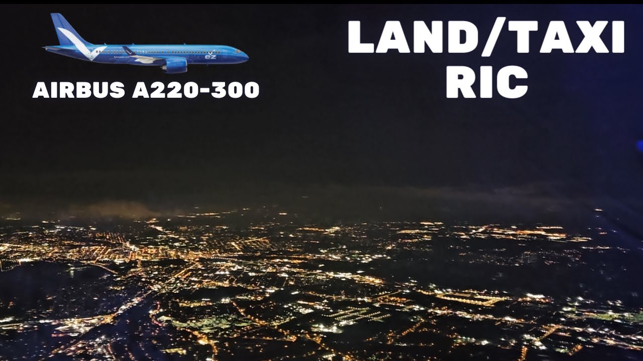 Night Land and Taxi at Richmond, VA( RIC) - Breeze Airways MX 703 - LAX ...