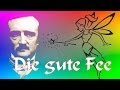 Die gute Fee (Ein modernes Märchen von EAPoeProductions)