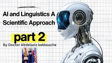 part 2 : AI and Linguistics A Scientific Approach