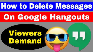 How to Delete Messages on Google Hangouts App