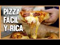 ¿CÓMO HACER PIZZA FÁCIL Y RICA?