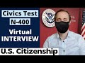 U.S. Citizenship 2021 Virtual Mock Naturalization Interview N400 | Based on Actual / Real Experience