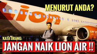 JANGAN NAEK LION AIR!! Kata Orang Bagaimana Pendapat Anda Setelah Lihat INI?