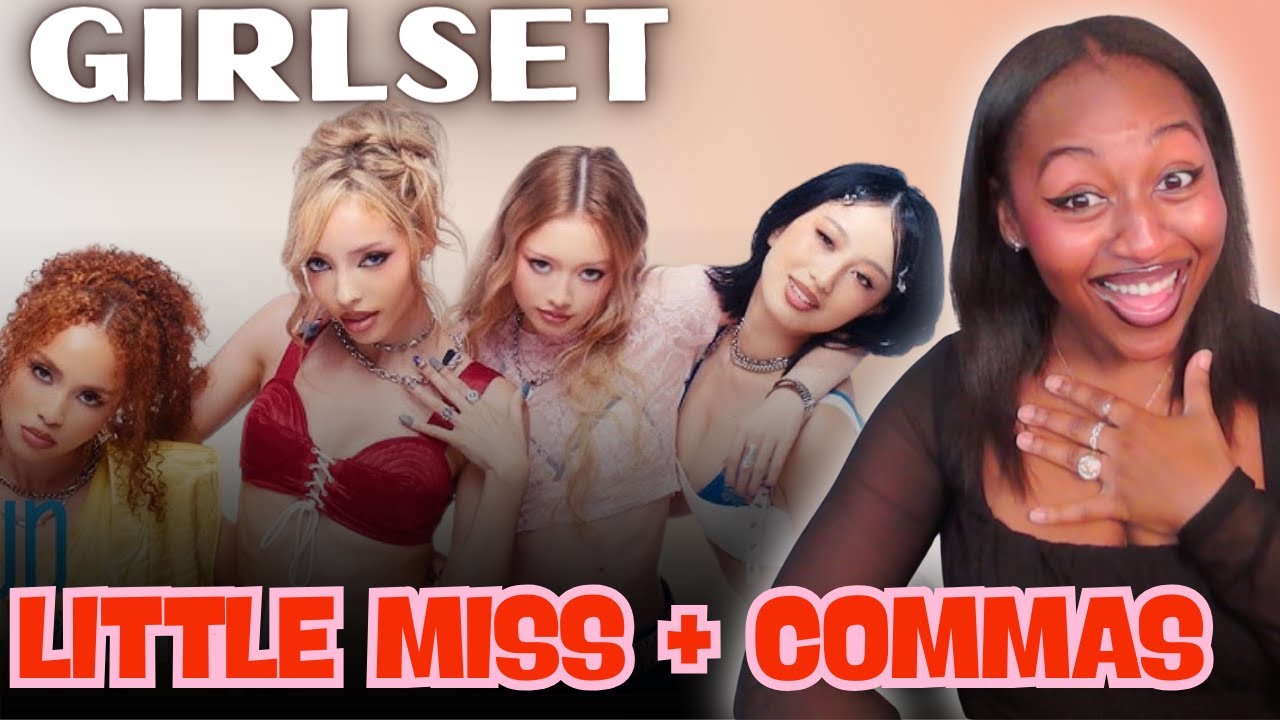 Реакция на GIRLSET ВПЕРВЫЕ! | Маленькая мисс + Запятые | Я В ВОСТОРГЕ!!